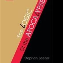 Stephen Beebe Releases 'The Logic of the Apocalypse'