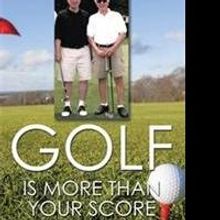 Jerry Moore Releases GOLF IS MORE THAN YOUR SCORE