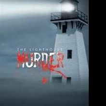 Elaine J. Anderson Releases New Book, THE LIGHTHOUSE MURDER