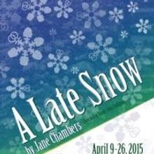Springs Ensemble Theatre to Stage A LATE SNOW, 4/9-26