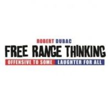 Denver Center Presents Robert Dubac's FREE RANGE THINKING & THE MALE INTELLECT: AN OX