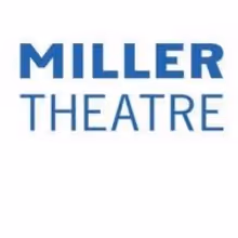 Miller Theatre Announces 2014-15 Season at Columbia University
