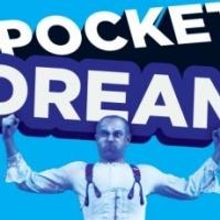 Propeller Theatre Company Presents UK Tour of POCKET DREAM, Launching this September