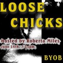 LOOSE CHICKS Comes to Uncharted Books Tonight