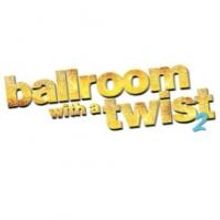 BALLROOM WITH A TWIST 2 Headed to DuPont Theatre, 1/12-16