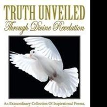 Valorie Ray Jeffries Releases Debut book, TRUTH UNVEILED THROUGH DIVINE REVELATION