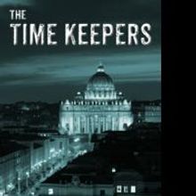 Debut Mystery Novel By Ronald Bruce Gies, THE TIME KEEPERS, is Released