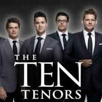 THE TEN TENORS Bring Broadway's Hits to the Durham Performing Arts Center 3/20/14