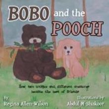 BOBO AND THE POOCH Children's Picture Book by Regina Allen-Wilson is Released