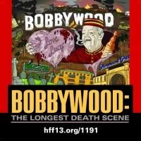 BOBBYWOOD: THE LONGEST DEATH SCENE Returns to Hollywood Fringe, 6/6-29