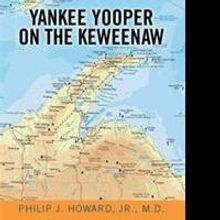 'Yankee Yooper on the Keweenaw' is Released