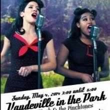 VAUDEVILLE IN THE PARK Set for The Old Zoo at Griffith Park, 5/4