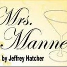 Good Theater Presents Maine Premiere of MRS. MANNERLY, Now thru 11/23