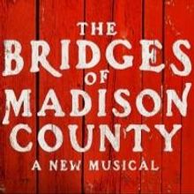 THE BRIDGES OF MADISON COUNTY, Starring Kelli O'Hara and Steven Pasquale, Moves…