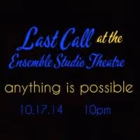 LAST CALL Continues Tonight at Ensemble Studio Theatre
