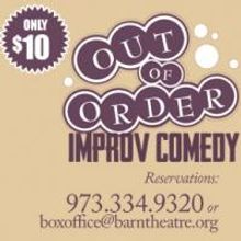 Out of Order Improv Comedy Set for Barn Theatre, 2/8