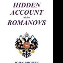 John Browne Releases 'Hidden Account of the Romanovs'