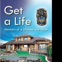 John L. Bates Shares Life Experiences in GET A LIFE