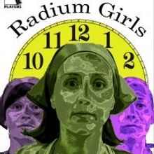 Paradox Players Opens Austin Premiere of RADIUM GIRLS Tonight, 6/13-29