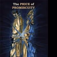 Paul W. Saunders Releases THE PRICE OF PROMISCUITY