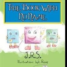 THE BOOK WITH NO NAME Children's Book is Released
