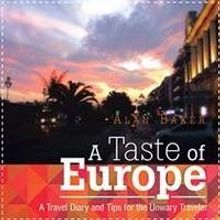 Alan Baker Offers A TASTE OF EUROPE