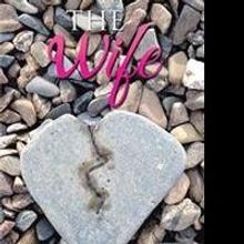 New Memoir, THE WIFE, is Released