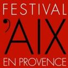 The 65th Annual Festival d'Aix-en-Provence Will Run July 4 to 27