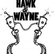 Hawk and Wayne Set for American Stage Theatre Company's AFTER HOURS Series, 8/4