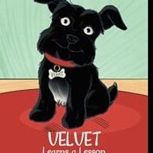 'Velvet Learns a Lesson' Shares Story of Family Dog