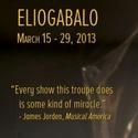 Gotham Chamber Opera Presents ELIOGABALO, 3/15-29