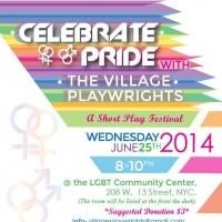 Village Playwrights Celebrate Pride, 6/25