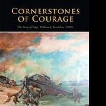 CORNERSTONES OF COURAGE Reveals Heroism in the Pacific War