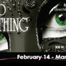Snapped Productions Presents MUCH ADO ABOUT NOTHING, 2/14- 3/2