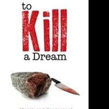 John B. Fuller Releases New Novel, TO KILL A DREAM