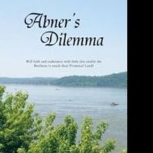 Louise M. Coffman Releases Her Fourth Book in Series, ABNER'S DILEMMA
