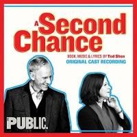 BWW CD Reviews: Ghostlight Records' A SECOND CHANCE (Original Cast Recording) Jazzes…