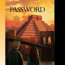 Mayans and Murder Mysteries Await in Rick Strout's PASSWORD