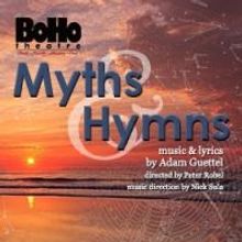 BoHo Theatre to Present Adam Guettel's MYTHS & HYMNS, 6/13-7/13