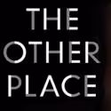 THE OTHER PLACE to Host Sloan Panel Discussion, 1/27