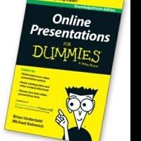 ONLINE PRESENTATIONS FOR DUMMIES Book is Complete “How To” for Internet…