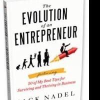 Jack Nadel's Latest Book Offers Insights of THE EVOLUTION OF AN ENTREPRENEUR