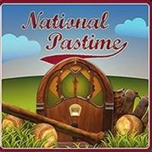 Musical Comedy About Baseball, NATIONAL PASTIME, Comes to Phoenix, 3/7-30