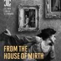Coleman Lemieux & Compagnie Presents FROM THE HOUSE OF MIRTH, Now thru 2/24