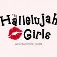 Sam Bass Community Theatre Presents THE HALLELUJAH GIRLS, Opening 9/21