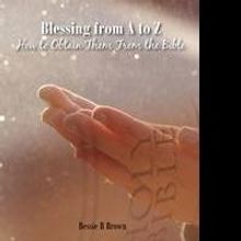 Bessie R. Brown Announces Debut Book, BLESSINGS FROM A TO Z