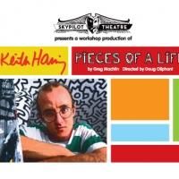 SkyPilot Theatre Company to Present a Workshop Production of KEITH HARING: PIECES OF…