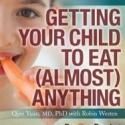 RosettaBooks Release GETTING YOUR CHILD TO EAT (ALMOST) ANYTHING