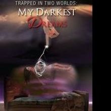 Maria Palomino Launches Debut Book, MY DARKEST DREAMS