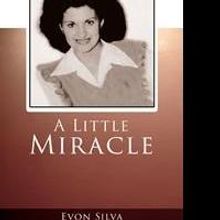 Evon Silva Launches Debut Book, A LITTLE MIRACLE